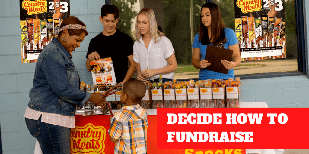 decide how to fundraise with tips on how to start a fundraiser