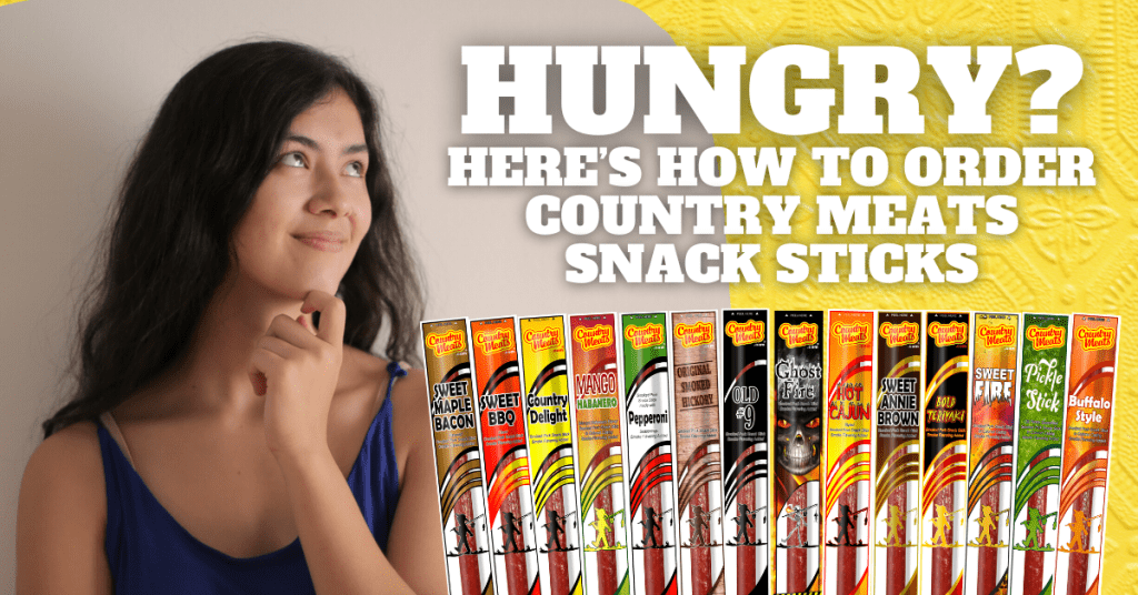 Hungry? Here’s How To Order Country Meats Snack Sticks